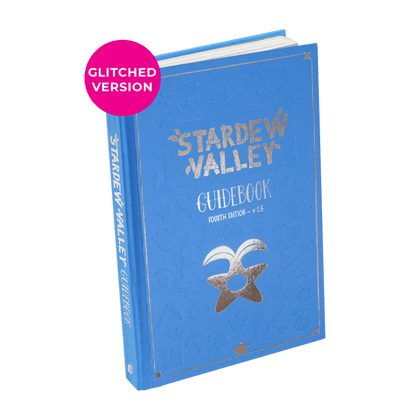 GLITCHED Stardew Valley Guidebook