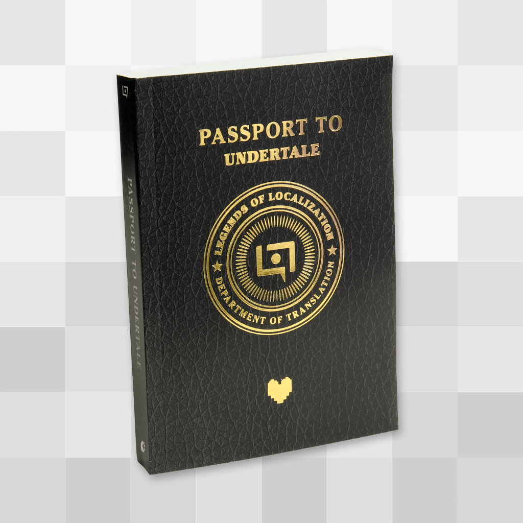 Legends of Localization: Passport to UNDERTALE
