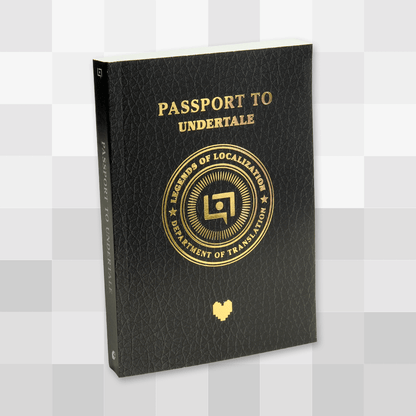 Legends of Localization: Passport to UNDERTALE