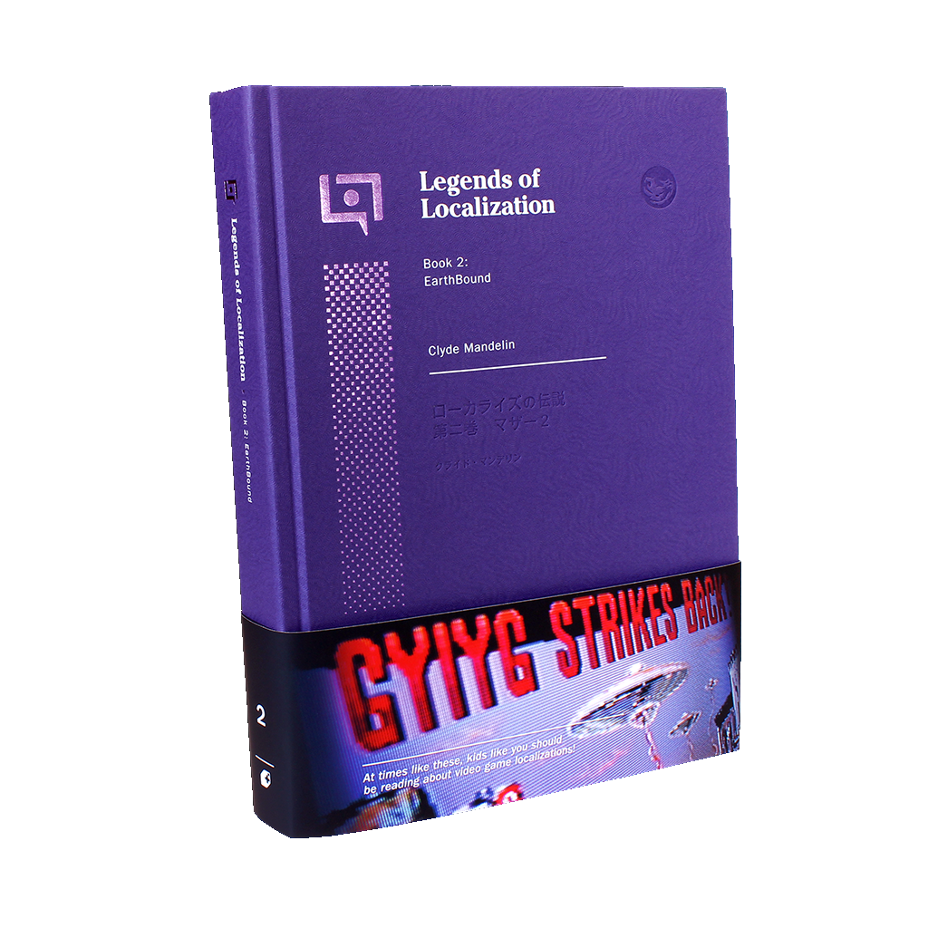 Legends of Localization Book 2: EarthBound