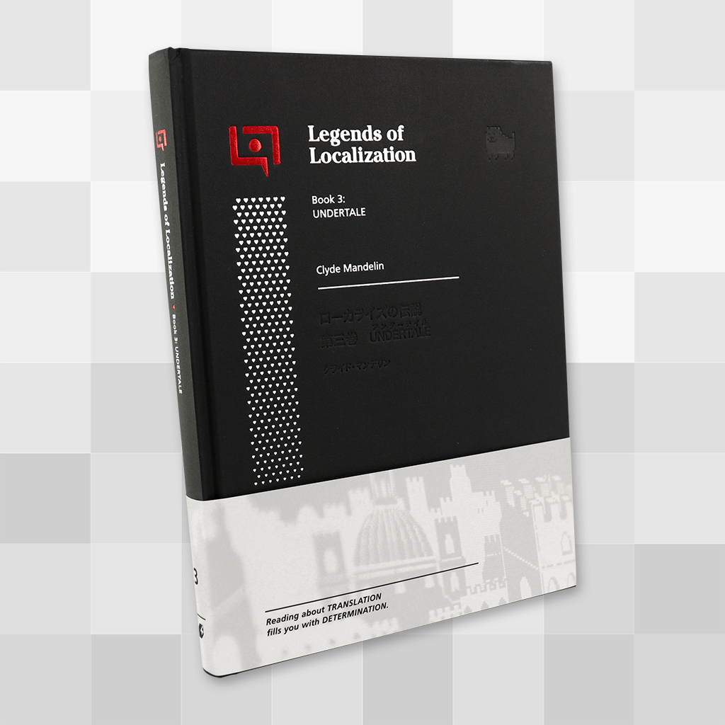 Legends of Localization Book 3: UNDERTALE
