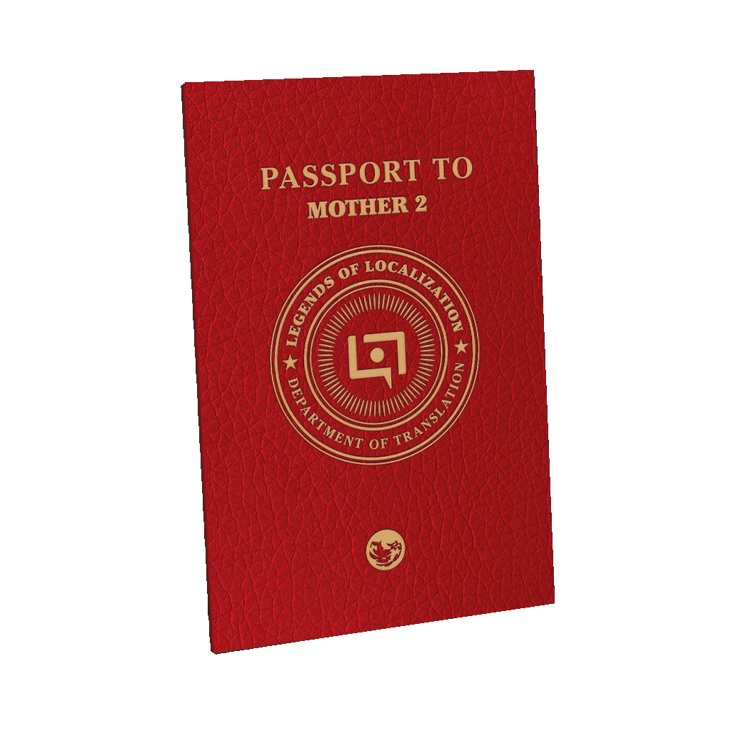 Legends of Localization: Passport to MOTHER 2